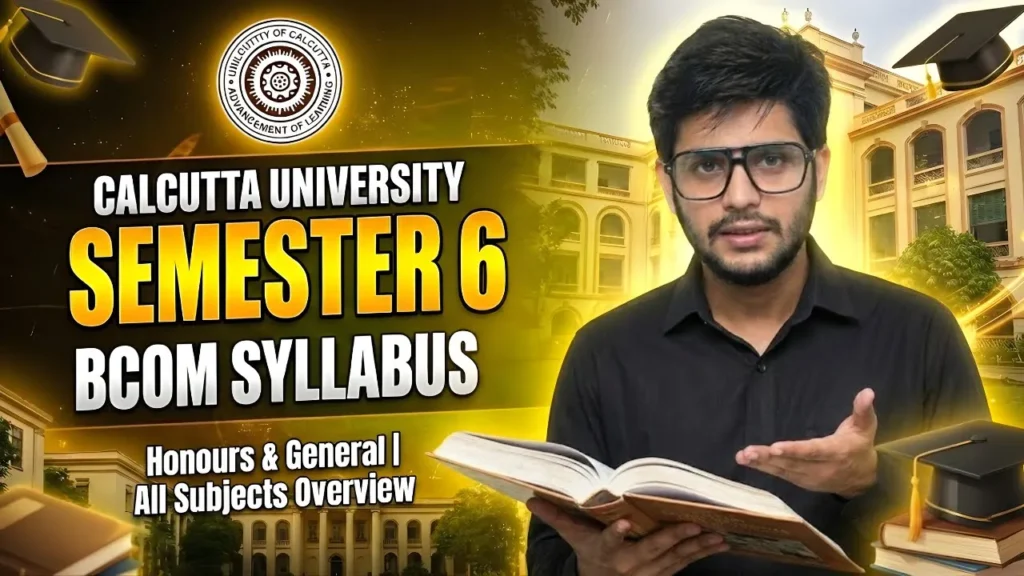 Calcutta University BCom Semester 6 CCF Syllabus PDF Download